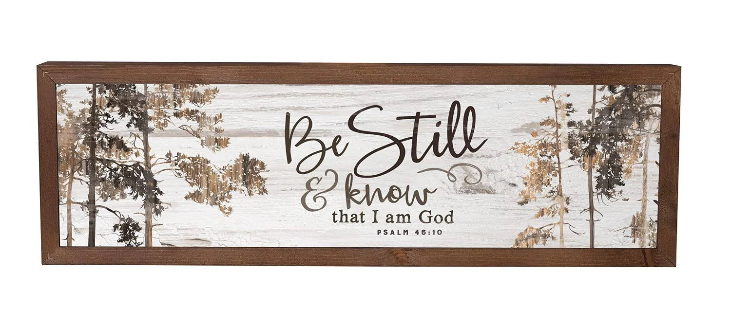 P. Graham Dunn Be Still & Know That I Am God Trees 24.6 x 7.8 Inch Solid Pine Wood Farmhouse Frame Wall Plaque