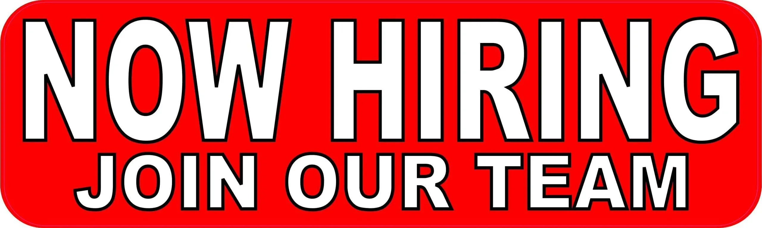 10in x 3in Join Our Team Now Hiring Magnet Car Truck Vehicle Magnetic Sign