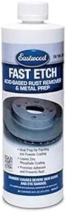 Eastwood Fast 1-Step Etch Rust Remover Painting Powder Coating 16 oz