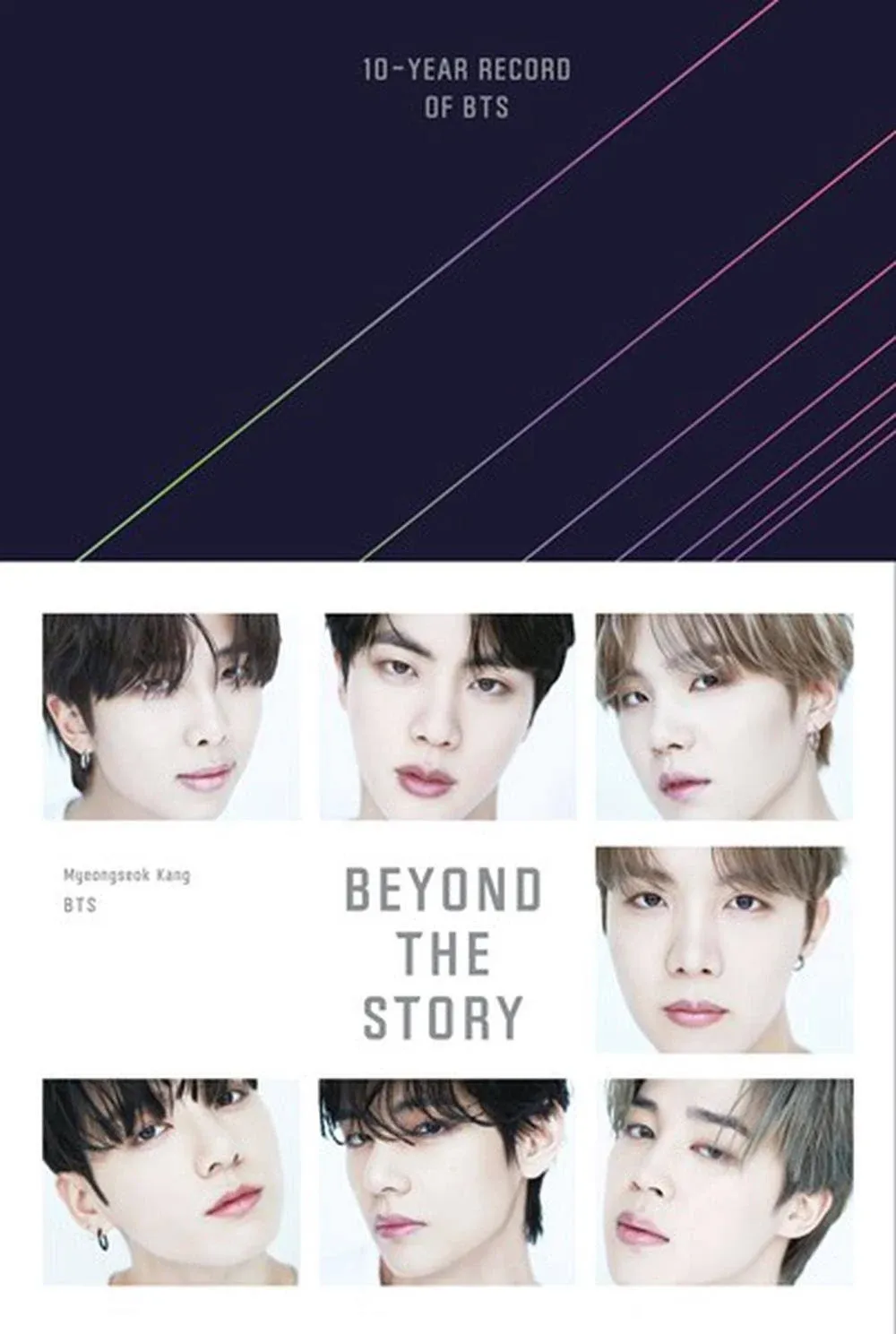 Beyond the Story: 10-Year Record of BTS [Book]