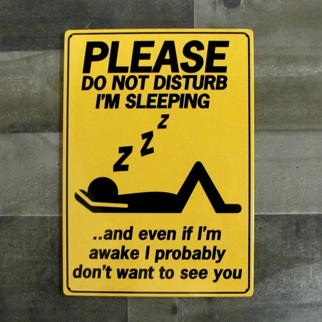 Funny Please Don’t Disturb I’m Sleeping Sign Plaque New