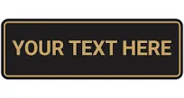 Classic Framed Custom Personalizable Plastic Wall or Door Sign | Your Custom Message | Enter Your Text | Easy to Install Comes With Strong 2 Sided Foam Tape | Business Signs | Home Signs | Property