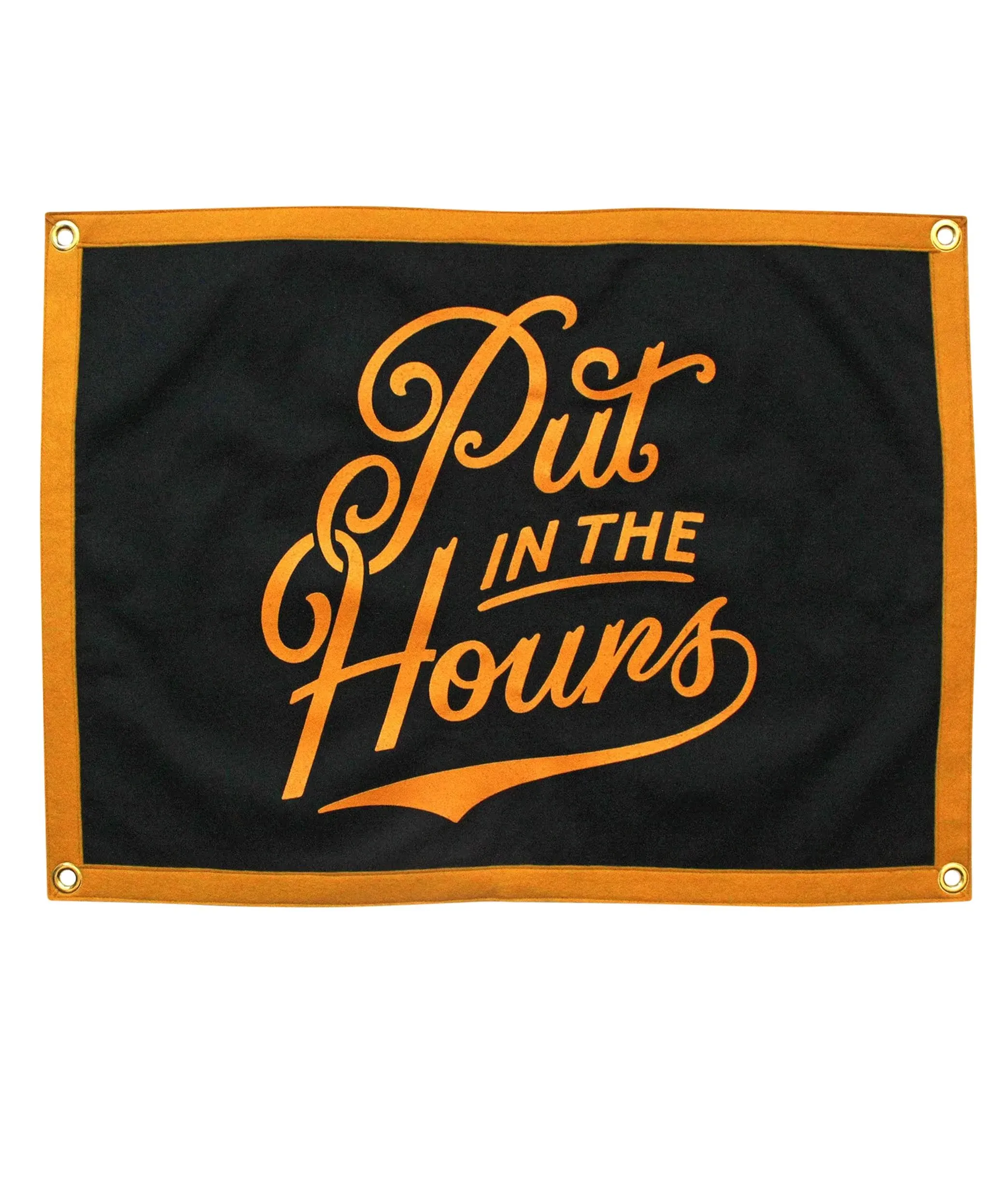 Put in the Hours Camp Flag