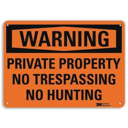 Admittance Sign,No Hunting,10 in. H,Text