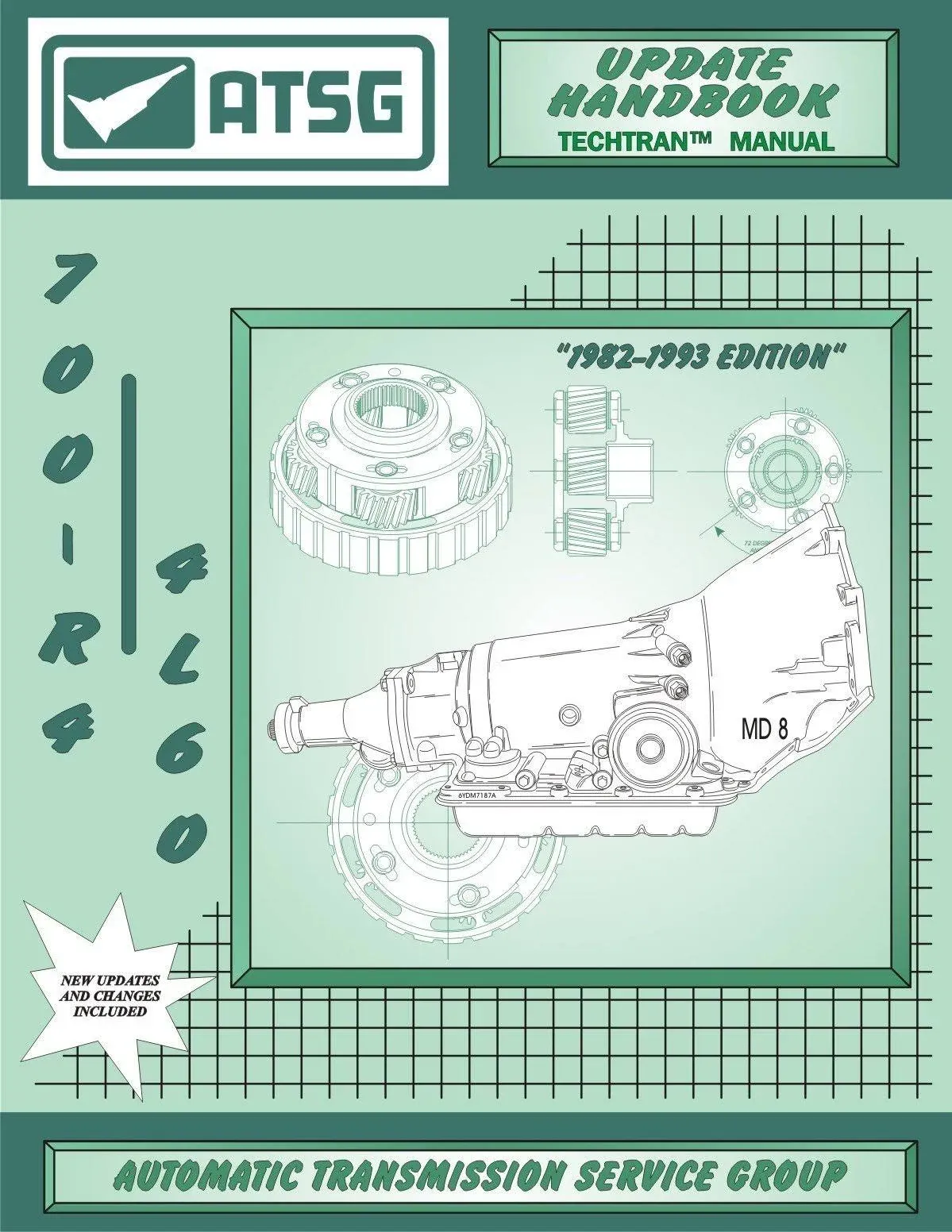 Technical Manual,700R4 1987-1991 Update Handbook (Supplement)