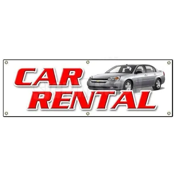 CAR RENTAL BANNER SIGN auto rent daily weekly automobile low rate