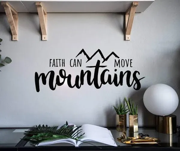 Vinyl Wall Decal Faith Can Move Mountains Motivation Words Stickers Mural 28.5 in x 11 in gz094